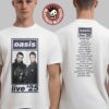 Oasis Live 25 World Tour Box Logo UK Design With Tour Dates Two Sided T-Shirt