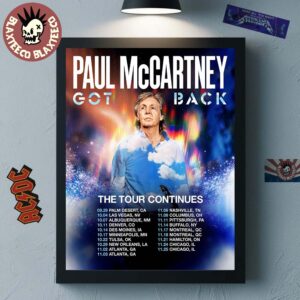Paul McCartney Got Back The Tour Continues North American Stadium And Arena Tour Dates 2025 Home Decor Poster Canvas