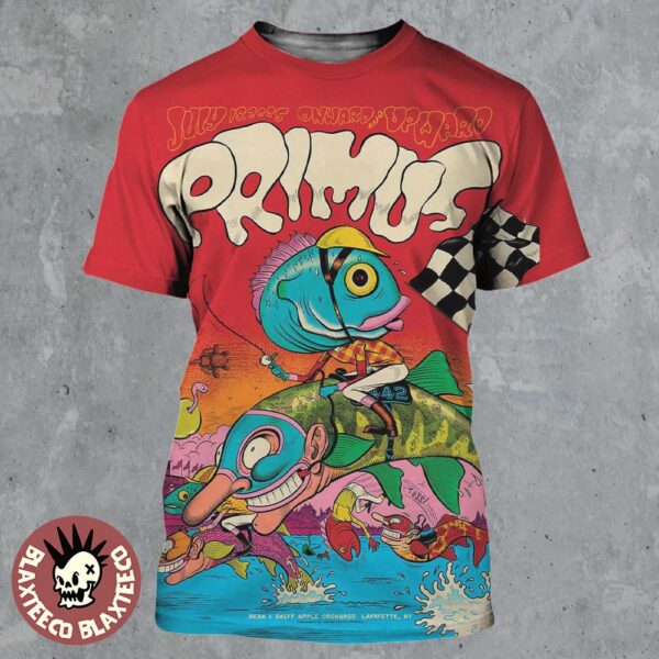 Primus Onward And Upward Lafayette New York 2025 Event Poster At Beak And Skiff Apple Orchards On July 18 2025 All Over Print Shirt