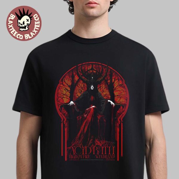 Acid Bath Los Angeles California 2025 Event Poster At Hollywood Palladium On August 22 2025 With High On Fire And Windhand Unisex T-Shirt