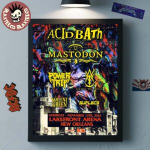 Acid Bath New Orleans 2025 Show With Mastodon Power Trip And More At Lakefront Arena On November 15 2025 Home Decor Poster Canvas
