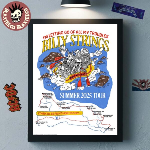 Billy Strings Summer 2025 Tour I’m Letting Go Of All My Troubles Tour Dates Art By Hailey Miller Beiden Home Decor Poster Canvas