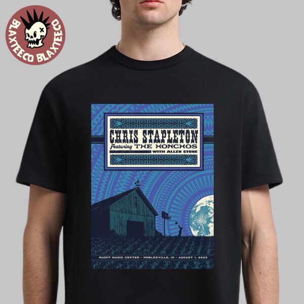 Christ Stapleton Noblesville Indiana 2025 Night 1 Gig Poster At Ruoff Music Center On August 1 2025 T-Shirt