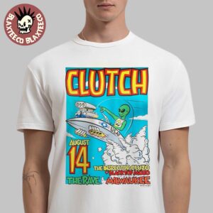 Clutch Milwaukee Wisconsin 2025 Gig Poster At The Rave On August 14 2025 The Alien Art Classic T-Shirt