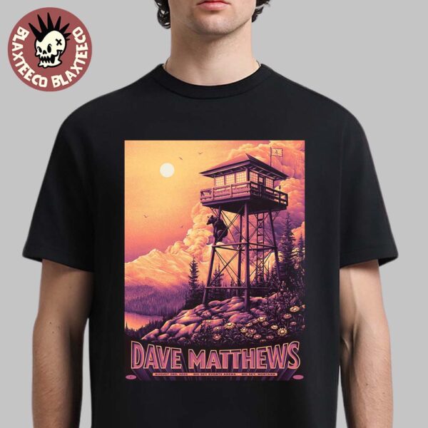 Dave Matthews Band Big Sky Montana 2025 Night 2 Venue Poster At Big Sky Events Arena On August 2 2025 T-Shirt