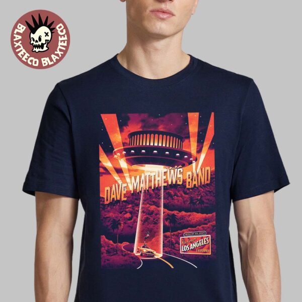 Dave Matthews Band Los Angeles California 2025 At The Kia Forum On August 22 2025 Inglewood Poster Unisex T-Shirt