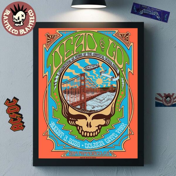Dead And Company Celebrating 60 Years Of The Grateful Dead’s Music 2025 Night 3 Venue Poster In San Francisco CA At Golden Gate Park On August 3 2025 Home Decor Poster Canvas