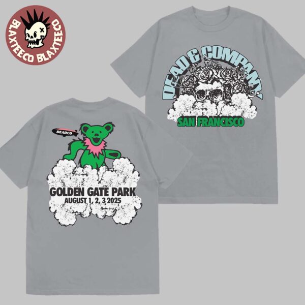 Dead And Company Celebrating 60 Years Of The Grateful Dead’s Music Merch In San Francisco CA At Golden Gate Park August 1 2 3 2025 Bertha T-Shirt