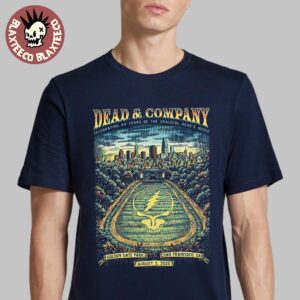 Dead And Company Celebrating 60 Years Of The Grateful Dead’s Music Night 2 Venue Poster In San Francisco California At Golden Gate Park On August 2 2025 Unisex T-Shirt