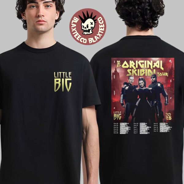 Little Big Band The Original Skibidi Tour 2025 North America Cities Dates Two Sided T-Shirt