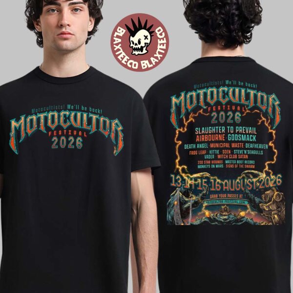 Motocultor Festival 2026 Motocultists We Will Be Back Lineup In Carhaix France On August 13 14 15 16 2025 Two Sided T-Shirt