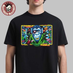 Primus Sacramento California 2025 Night 1 And 2 Combined Venue Poster At Channel 24 On August 7 And 8 2025 Onward And Upward Tour Space Monkey T-Shirt
