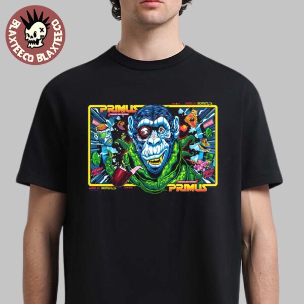 Primus Sacramento California 2025 Night 1 And 2 Combined Venue Poster At Channel 24 On August 7 And 8 2025 Onward And Upward Tour Space Monkey T-Shirt