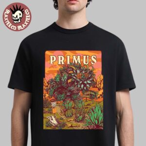 Primus Tonight Poster For Show In Phoenix Arizona At Arizona Financial Theatre On August 1 2025 Onward And Upward Tour Unisex T-Shirt