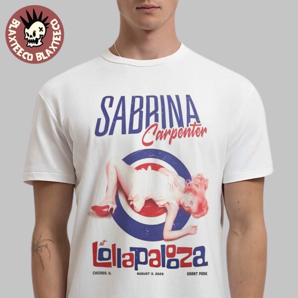 Sabrina Carrpenter Lollapalozza 2025 Exclusive Poster In Chicago Illinois At Grant Park On August 3 2025 T-Shirt