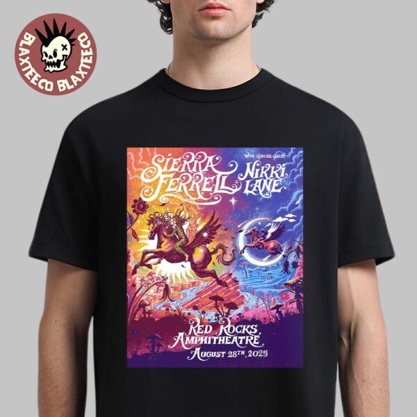 Sierra Ferrell With Nikki Lane Poster For Show At Red Rocks Amphitheatre On August 28 2025 Unisex T-Shirt
