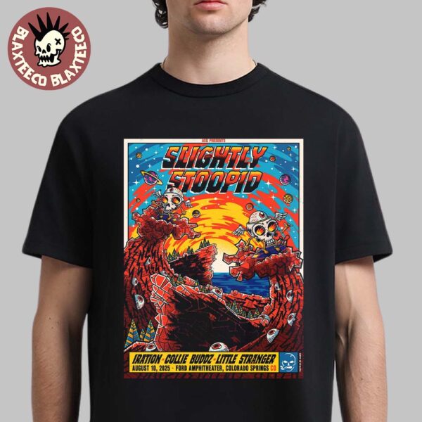 Slightly Stoopid Colorado Springs Colorado 2025 Event Poster At Ford Amphitheater On August 10 2025 Unisex T-Shirt