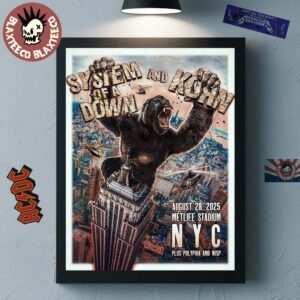 System Of A Down And Korn New York City 2025 Venue Poster At Metlife Stadium On August 28 2025 King Kong Artwork Home Decor Poster Canvas