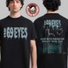 The 69 Eyes Lost Boys Never Die Finland Tour 2025 Schedule Tour Dates Two Sided T-Shirt