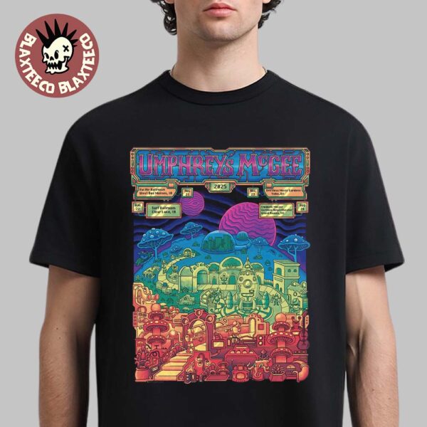 Umphrey’s McGee Midwest 2025 Poster For Shows In Iowa Wisconsin And Michigan From August 21 To 24 2025 Unisex T-Shirt
