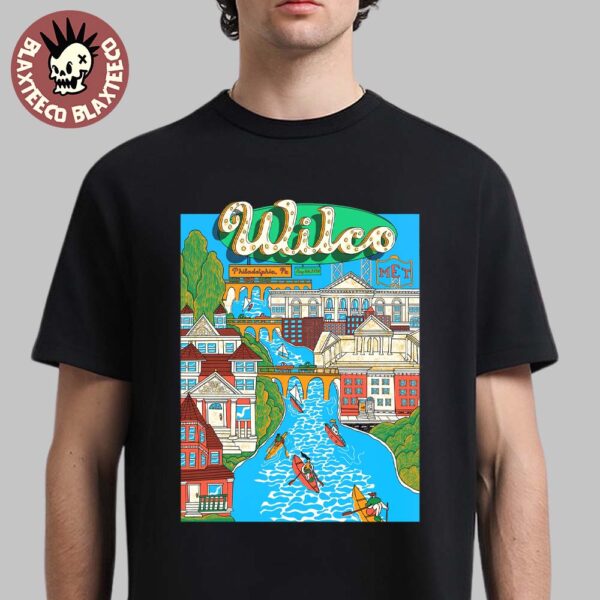Wilco Philadelphia PA 2025 Gig Poster At The Met On August 5 2025 Unisex T-Shirt
