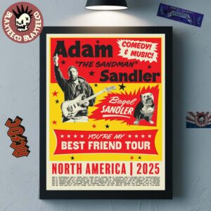 Adam Sandler The Sandman Comedy And Music You’re My Best Friend Tour North America 2025 Cities Dates Home Decor Poster Canvas