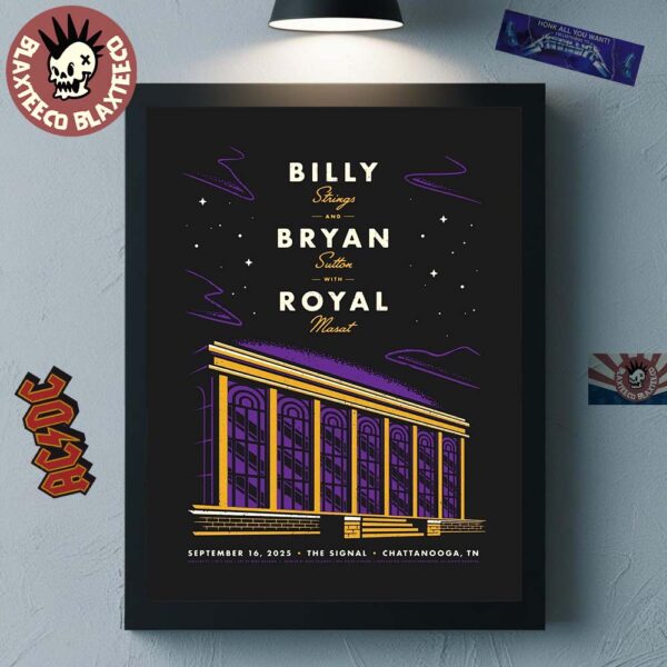 Billy Strings And Bryan Sutton With Royal Masat Chattanooga Tennessee 2025 Night 1 Venue Poster At The Signal On September 16 2025 Home Decor Poster Canvas