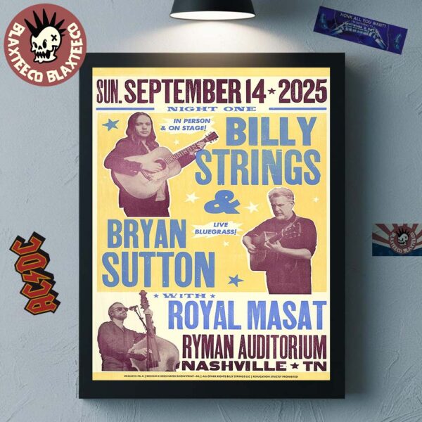 Billy Strings and Bryan Sutton With Royal Masat Nashville Tennessee Night 1 Poster At Ryman Auditorium On September 14 2025 By Hatch Show Print Poster Canvas
