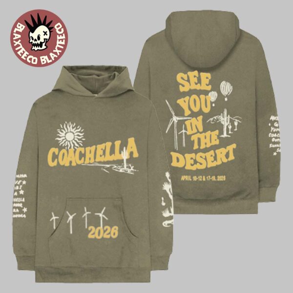 Coachella 2026 See You In The Desert April 10-12 And 17-19 2026 Hoodie