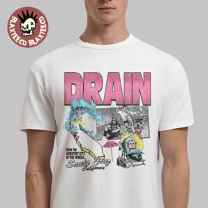 Drain From The Greatest City In The World Santa Cruz California 2025 Tour Unisex T-Shirt