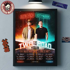 Dustin Lynch And Scotty McCreery Two For The Road Tour 2025 North America Cities Dates Home Decor Poster Canvas