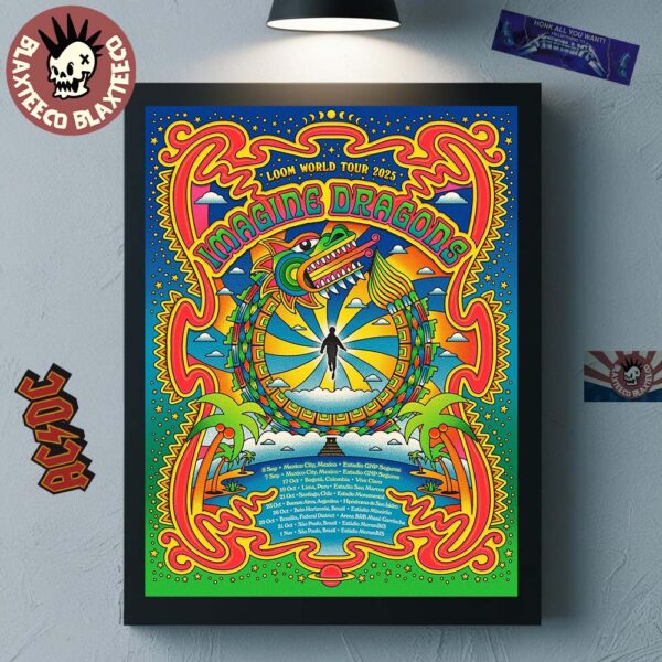 Imagine Dragons Loom World Tour 2025 South American Schedule Dates Home Decor Poster Canvas