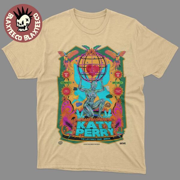 Katy Perry The Lifetimes Tour Brazil 2025 Venue Poster In Curitiba On September 16 And Brasilia On September 19 2025 Unisex T-Shirt