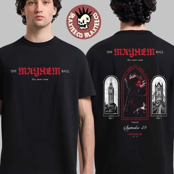 Lady Gaga The Mayhem Ball Tour 2025 2026 London UK Night 1 At The O2 On September 29 2025 Two Sided T-Shirt