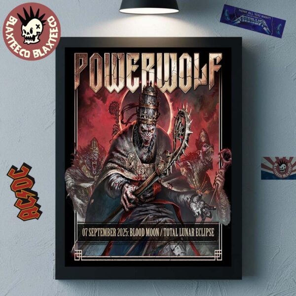 Powerwolf September 7 2025 Blood Moon Total Lunar Eclipse Fitting Night For The Wolves To Rise Home Decor Poster Canvas