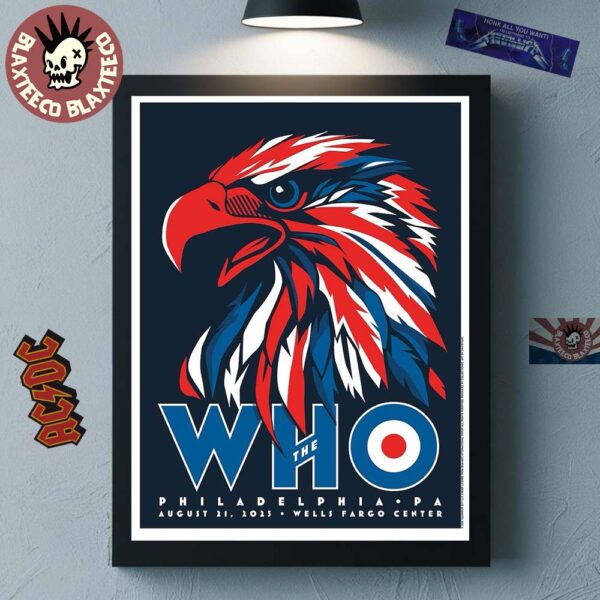 The Who Philadelphia Pennsylvania 2025 Venue Poster At Wells Fargo Center On August 21 2025 Eagle Artwork Home Decor Poster Canvas