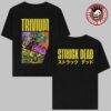 Trivium Struck Dead Tour North American 2025 Cities Date Two Sided T-Shirt