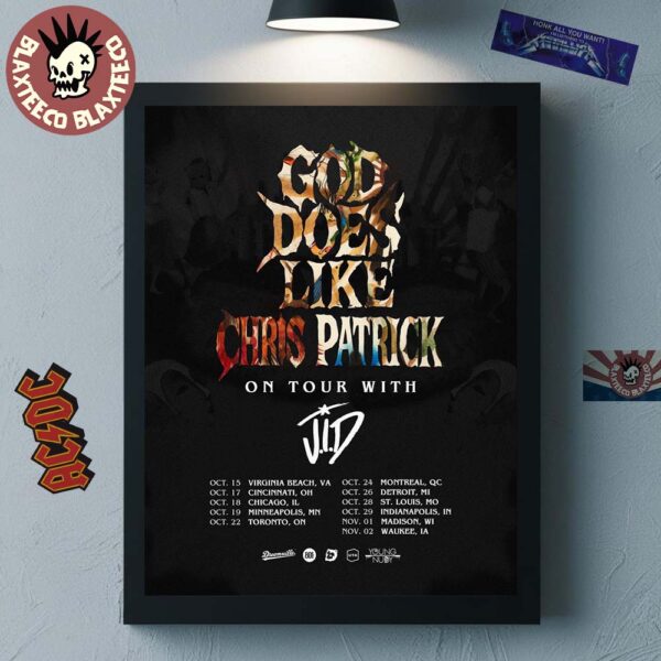 Chris Patrick God Does Like Chris Patrick On Tour With JID North American 2025 City Dates Home Decor Poster Canvas