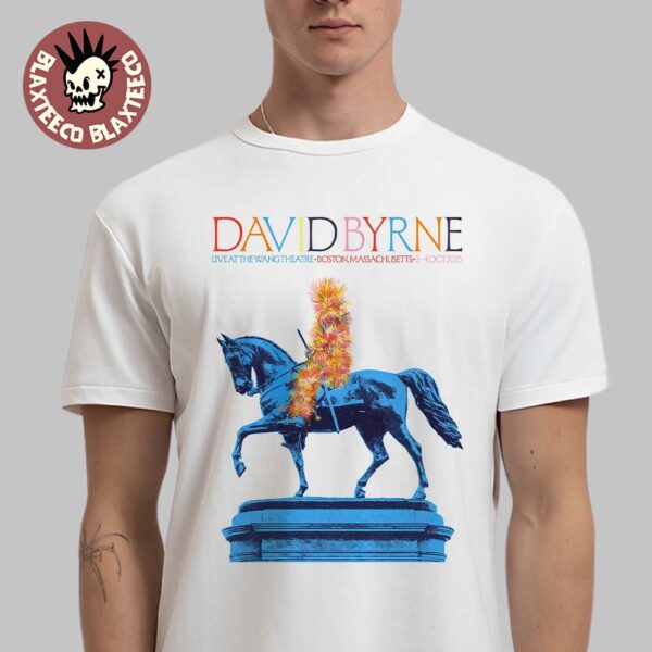 David Byrne Boston Massachusetts 2025 Concert Poster At Live At The Wang Theatre On October 2-4 2025 Premium T-Shirt