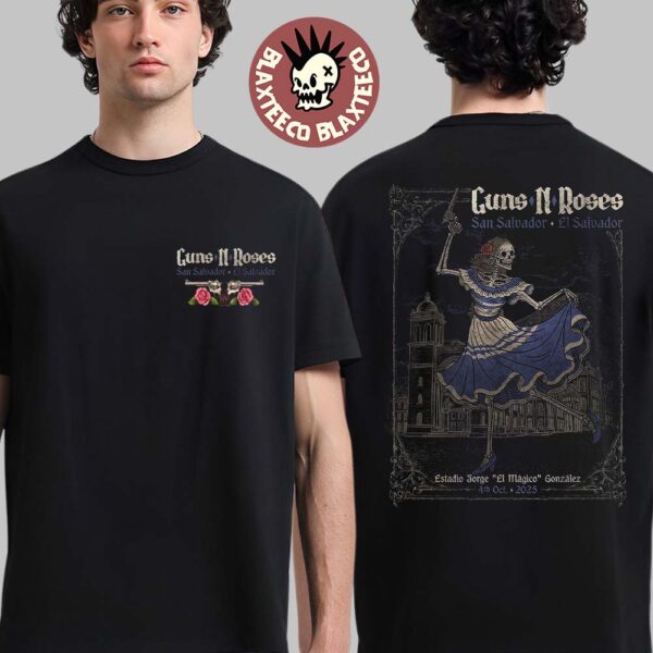 Guns N Roses San Salvador El Salvador 2025 Event Tee At Estadio Jorge El Magico Gozalez On October 4 2025 Two Sided T-Shirt