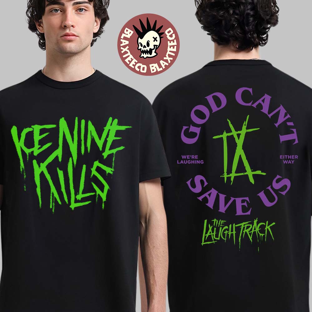 Ice Nine Kills The Laugh Track God Can't Save Us T-Shirt Ice Nine Kills The Laugh Track God Can't Save Us T-Shirt