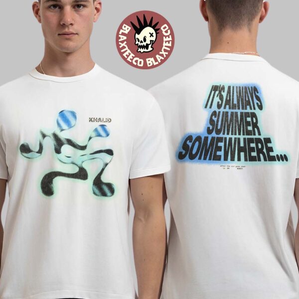 Khalid After The Sun Goes Down Merch It Is Always Summer Somewhere Two Sided White T-Shirt