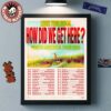 Louis Tomlinson How Did We Get Here Europe United Kingdom And North America World Tour 2026 Schedule Dates Poster Canvas