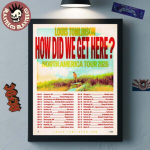 Louis Tomlinson How Did We Get Here North America Tour 2026 Cities Dates Poster Canvas