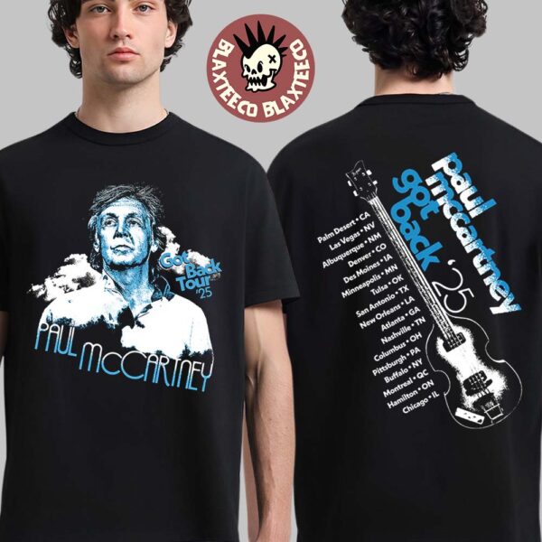 Paul McCartney Got Back Tour 2025 Graphic Of Paul McCartney With City Stops Guitar Two Sided T-Shirt