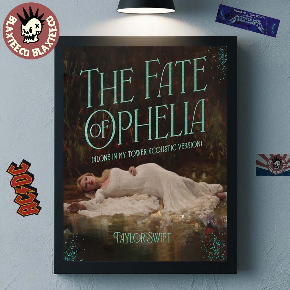 Taylor Swift The Fate Of Ophelia Alone In My Tower Acoustic Version Home Decor Poster Canvas Taylor Swift The Fate Of Ophelia Alone In My Tower Acoustic Version Home Decor Poster Canvas