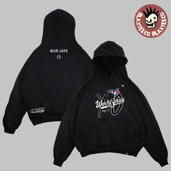 The Weeknd And XO X Toronto Blue Jays 2025 MLB World Series Legacy Black Fleece Hoodie