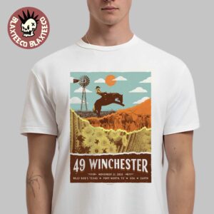 49 Winchester Fort Worth Texas 2025 Event Poster At Billy Bob’s Texas On November 21 2025 T-Shirt