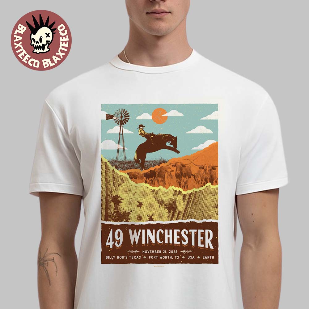 49 Winchester Fort Worth Texas 2025 Event Poster At Billy Bob's Texas On November 21 2025 T-Shirt 49 Winchester Fort Worth Texas 2025 Event Poster At Billy Bob's Texas On November 21 2025 T-Shirt
