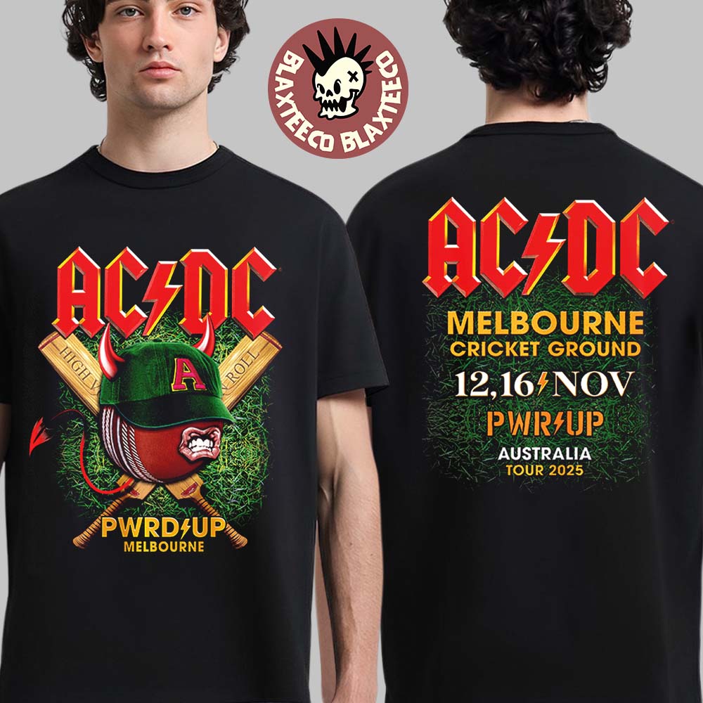 ACDC Melbourne PWR Up Tour 2025 Tee At Cricket Ground On November 12 And 16 2025 PWR Up Australia Two Sided T-Shirt ACDC Melbourne PWR Up Tour 2025 Tee At Cricket Ground On November 12 And 16 2025 PWR Up Australia Two Sided T-Shirt